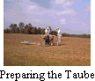 Preparing the Taube